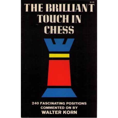 کتاب The Brilliant Touch in Chess