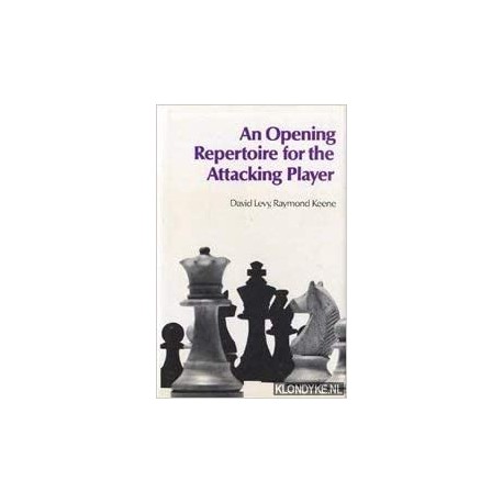 کتاب An opening repertoire for the attacking player