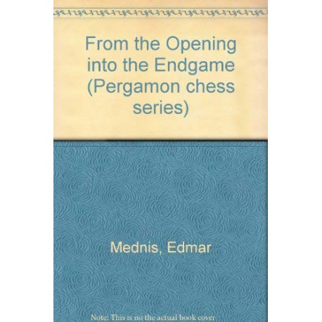 کتاب From the opening into the endgame