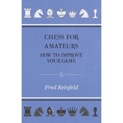 کتاب Chess For Amateurs - How To Improve Your Game