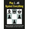 کتاب Play 1d6 Against Everything - A Compact and Ready-to-use Black Repertoire for Club Players