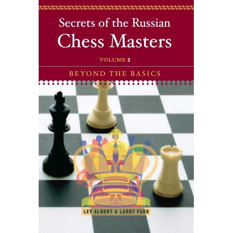 کتاب Secrets of the Russian Chess Masters Volume 2