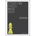 کتاب Studying Chess Made Easy
