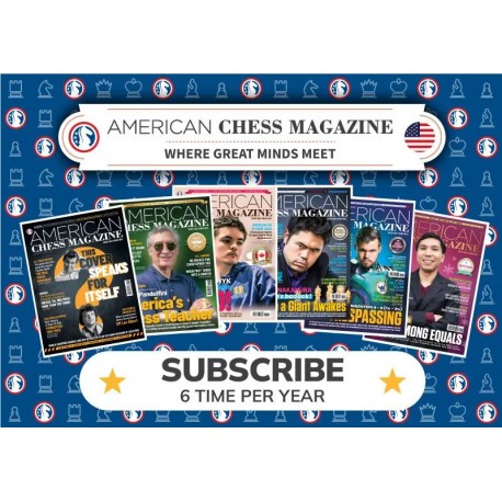 مجله شطرنج American Chess Magazine - One Year (6 Issue) Subscription - Choose Which Issue to Start With!