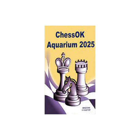 نرم افزار ChessOk Aquarium 2025