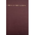 CHESS COMBINA TIONS