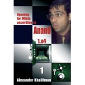 کتاب Opening for White according to Anand 1.e4, Volume 1