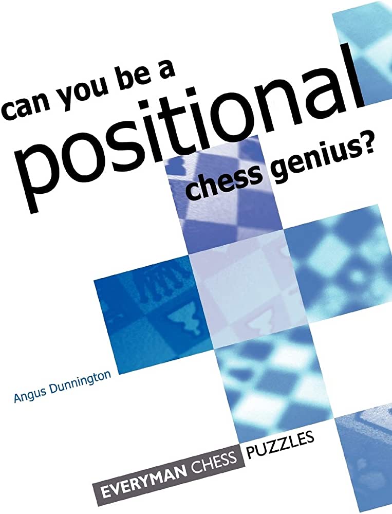 آقای Angus Dunningtonنویسنده کتاب Can You Be a Positional Chess Genius