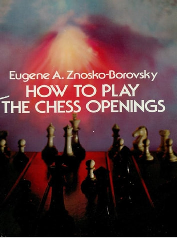 آقای Eugene Znosko-Borovskyنویسنده کتاب How to Play Chess openings