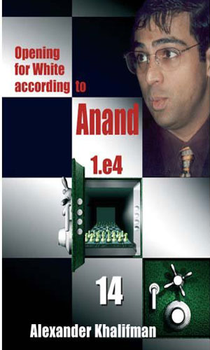 آقای Alexander Khalifman نویسنده کتاب Opening for White according to Anand 1 e4 Volume 1
