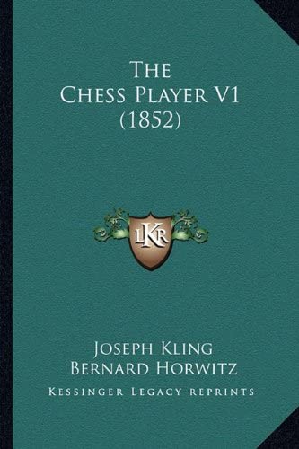 آقای Joseph Kling نویسنده کتاب The Chess Player V1 1852